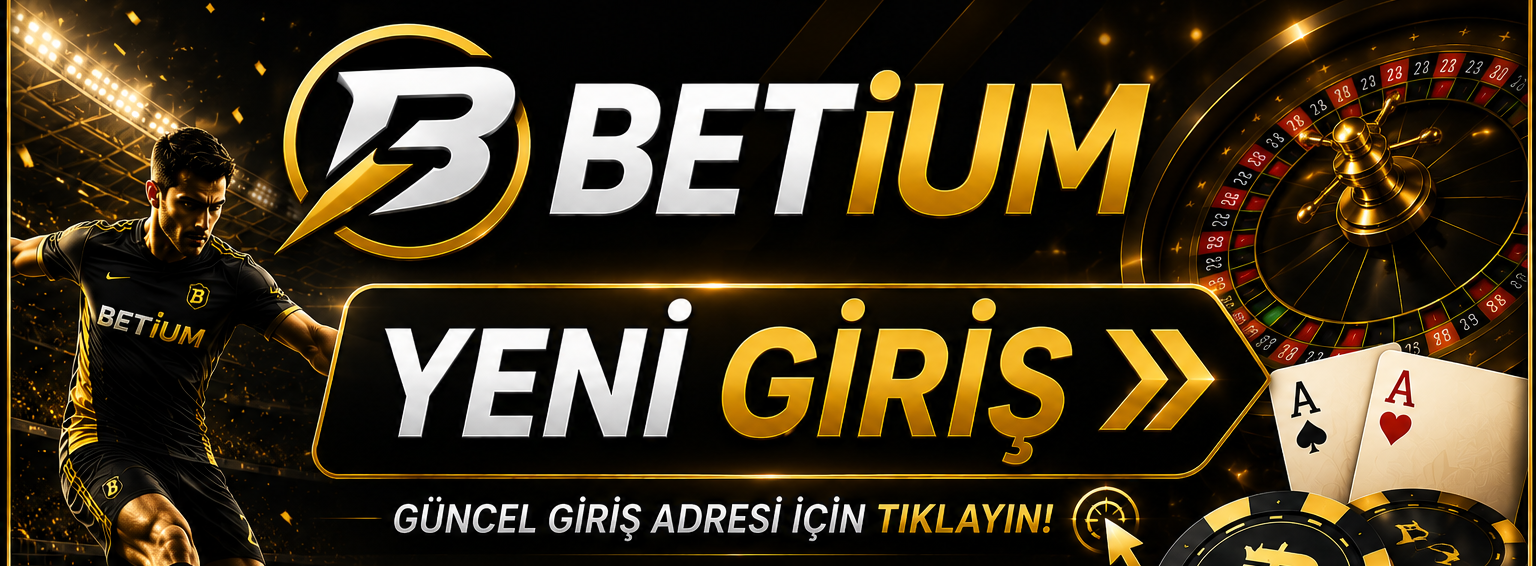 Betium Yeni Giriş